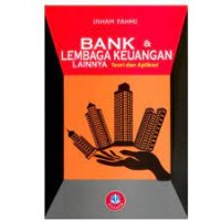 Bank & Lembaga Keuangan Lainnya Teori dan Aplikasi