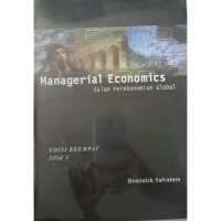 Managerial Economics= Dalam Perekonomian Global Jilid 1