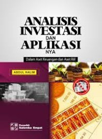 Analisis Investasi dan Aplikasinya : dalam Aset Keuangan dan Aset Rill
