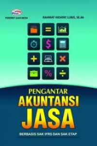 Pengantar Akuntansi Jasa : Berbasis SAK IFRS dan SAK ETAP
