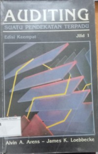 Auditing Suatu Pengantar Terpadu Jilid 1
