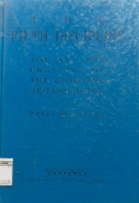 The Fifth Discipline: The Art and Practice of the Learning Organization