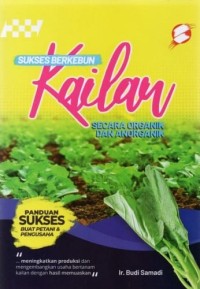 Sukses Berkebun Kailan Secara Organik dan Anorganik
