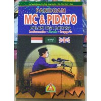 Panduan MC & Pidato Dalam Tiga Bahasa : Indonesia-Arab-Inggris