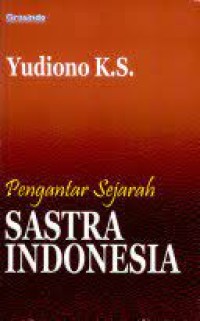 Pengantar Sejarah Sastra Indonesia