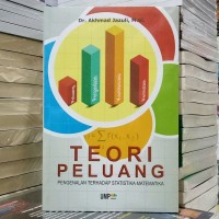 Teori Peluang : Pengenalan Terrhadap Statistika Matematika
