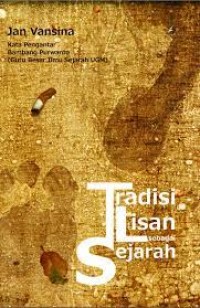 Tradisi Lisan Sebagai Sejarah = Oral Tradition as History