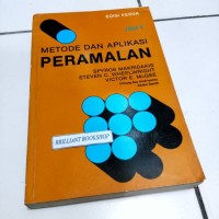 Metode dan Aplikasi Peramalan = Forcasting