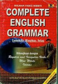 Complete English Grammar : Lengkap, Ringkas, Jelas