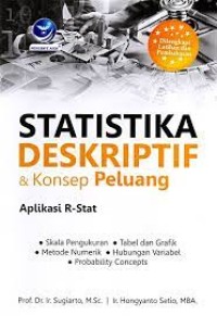 Statistika Deskriptif & Konsep Peluang : Aplikasi R-Stat