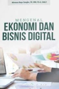 Mengenal Ekonomi dan Bisnis Digital