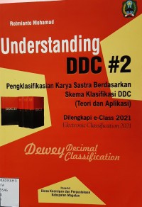 Understanding DDC #2 : Pengklasifikasian Karya Sastra Berdasarkan Skema Klasifikasi DDC (Teori dan Aplikasi)