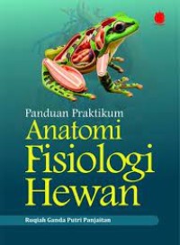 Panduan Praktikum Anatomi Fisiologi Hewan