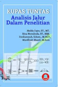 Kupas Tuntas Analisis Jalur Dalam Penelitian