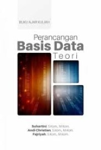 Buku Ajar Kuliah Perancangan Basis Data Teori