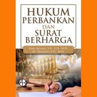 Hukum Perbankan dan Surat Berharga