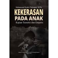 Kekerasan pada Anak : Kajian Teoretis dan Empiris