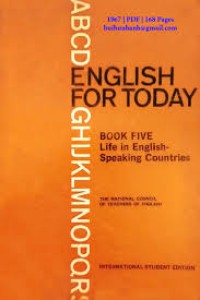 English for Today - Book Five : Life In English-Speaking Countries