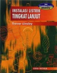 Instalasi Listrik Tingkat Lanjut = Advanced Electrical Installation Work
