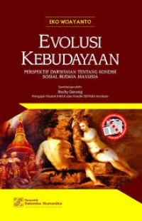Evolusi Kebudayaan : Perspektif Darwinian tentang Kondisi Sosial Budaya Manusia