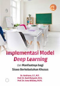 Implementasi Model Deep Learning dan Manfaatnya Bagi Siswa Berkebutuhan Khusus