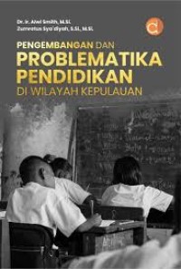 Pengembangan dan Problematika Pendidikan di Wilayah Kepulauan