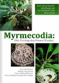 Image of Myrmecodia : Efek Fisiologi dan Potensi Manfaat