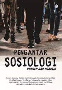 Image of Pengantar Sosiologi : Konsep dan Praktik