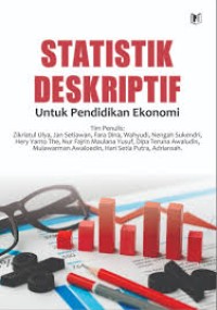Image of Statistik Deskriptif : Untuk Pendidikan Ekonomi