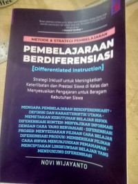 Image of Pembelajaran Berdiferensiasi = Differentiated Instruction : Strategi Inklusif untuk Meningkatkan Keterlibatan dan Prestasi Siswa di Kelas dan Menyesuaikan Pengajaran untuk Beragam Kebutuhan Siswa