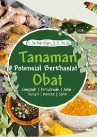 Image of Tanaman Potensial Berkhasiat Obat : Cengkeh, Temulawak, Jahe, Kunyit, Kencur, Serai