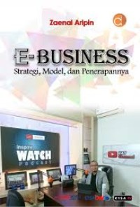 Image of E-Business :Strategi, Model, dan Penerapannya